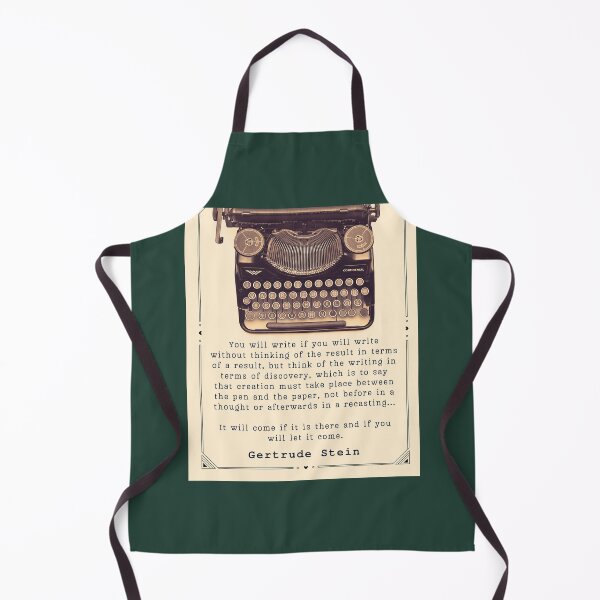 Item preview, Gertrude Stein quote on writing: You will write if you will write without thinking of the result in terms of a result, but think of the writing in terms of discovery,  designed and sold by artbleed.