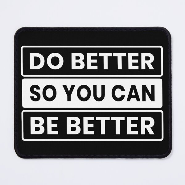 Item preview, Do better so you can be better designed and sold by BandiRock.