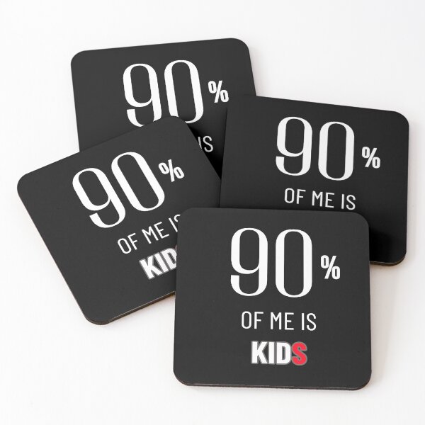 Item preview, 90% of Me is Kids: The Life of a Parent designed and sold by WITCHAYA$$.