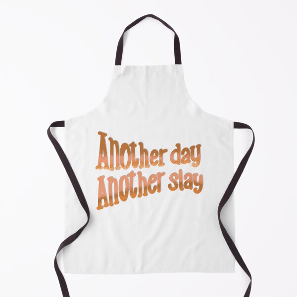 Item preview, Another day another slay girl designed and sold by pinkyfish1010.