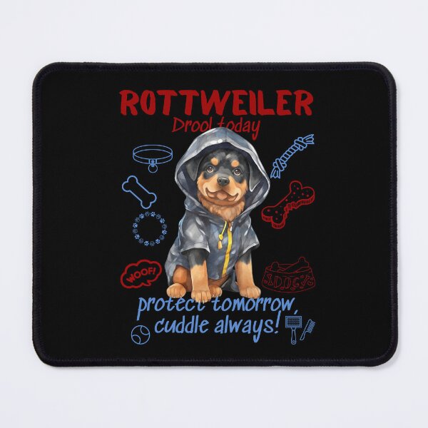 Item preview, Rottweiler : drool today, protect tomorrow, cuddle always designed and sold by Peerless-Prime.