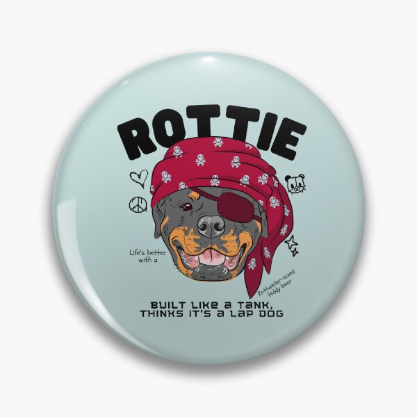 Item preview, Rottie : built like a tank, thinks it's a lap dog designed and sold by Peerless-Prime.