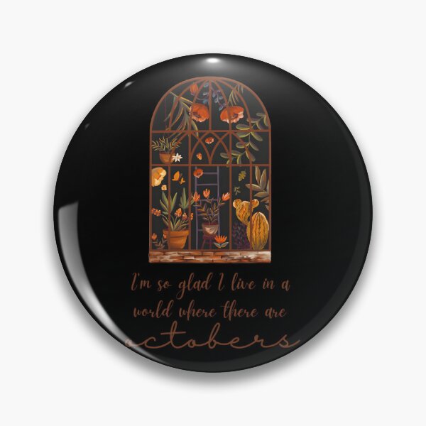 Item preview, 432 I'M So Glad I Live In A World Where There Are Octobers - Anne Of Green Gables	 designed and sold by wyddbtnzxlh8.
