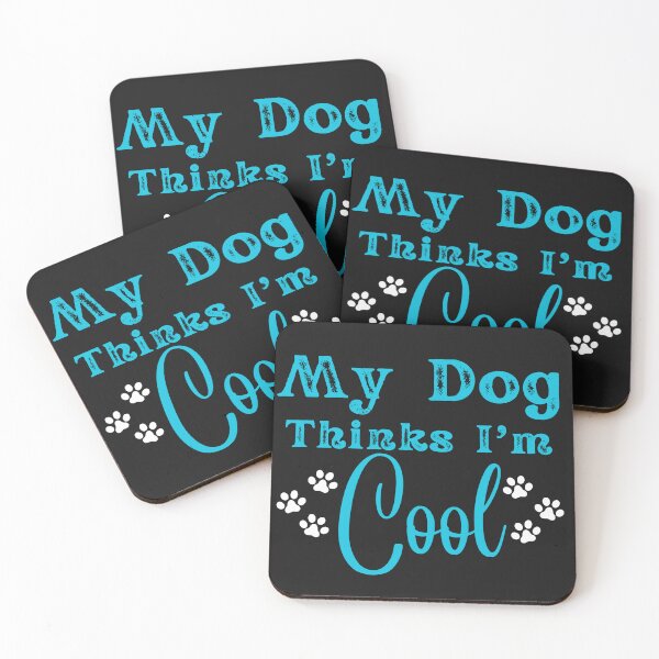 Item preview, My Dog Thinks I'm Cool designed and sold by AlienOccupation.
