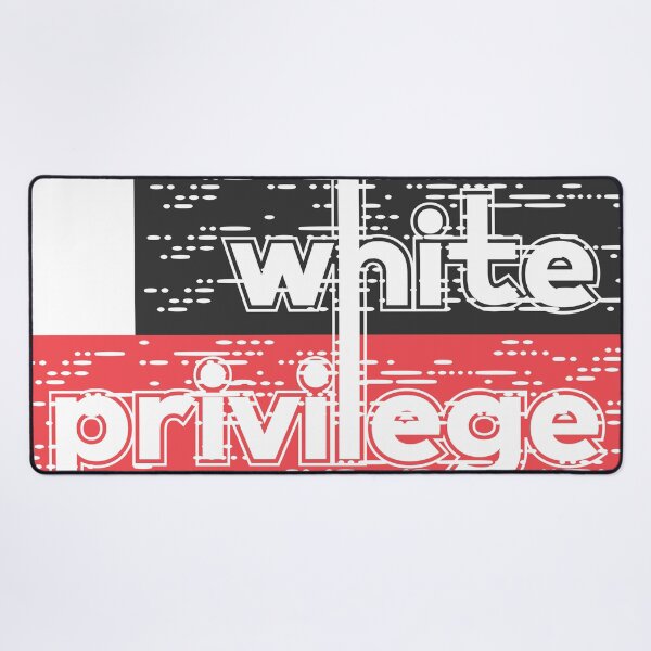 Item preview, white privilege designed and sold by Ope-03.