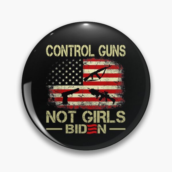 Item preview, Biden Control Guns Not Girls designed and sold by KawkawApparel.