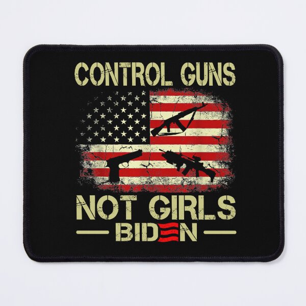 Item preview, Biden Control Guns Not Girls designed and sold by KawkawApparel.