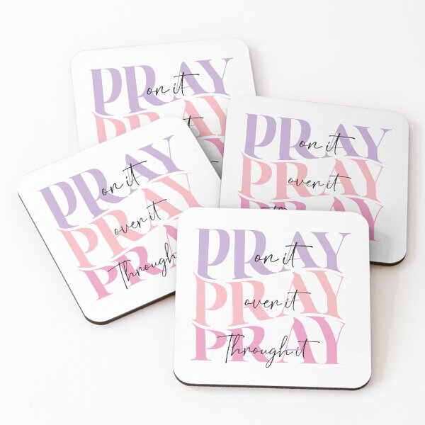 Item preview, PRAY on it PRAY over it PRAY through it designed and sold by ArtsyLani.