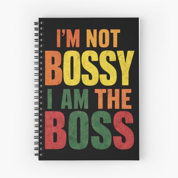 Item preview, I'm not bossy i am the boss designed and sold by InsanseCreation.