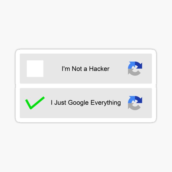 Artikel-Vorschau von Ich bin kein Hacker, ich google einfach alles, designt und verkauft von Debug Designs.