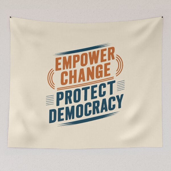 Item preview, Empower Change, Protect Democracy - Bold Political Statement for Activism and Social Justice designed and sold by FebricFusion.
