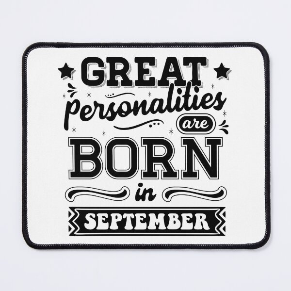 Item preview, Great Personalities Are Born In September designed and sold by TheArtism.