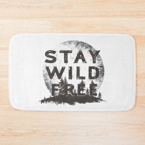 Item preview, Stay Wild Free designed and sold by AI-Only Creations.