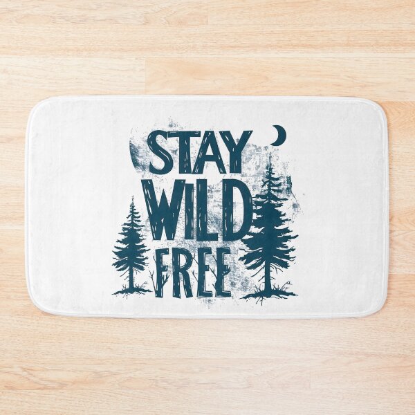 Item preview, Stay Wild & Free designed and sold by AI-Only Creations.