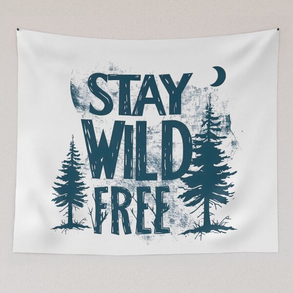 Item preview, Stay Wild & Free designed and sold by AI-Only Creations.
