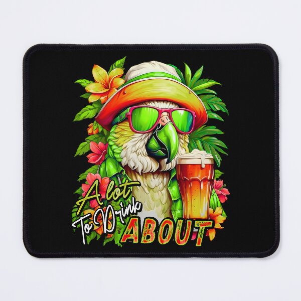 Item preview, A Lot to Drink ABOUT Tropical Parrot Summer Refreshing Beer designed and sold by MindWave THC.