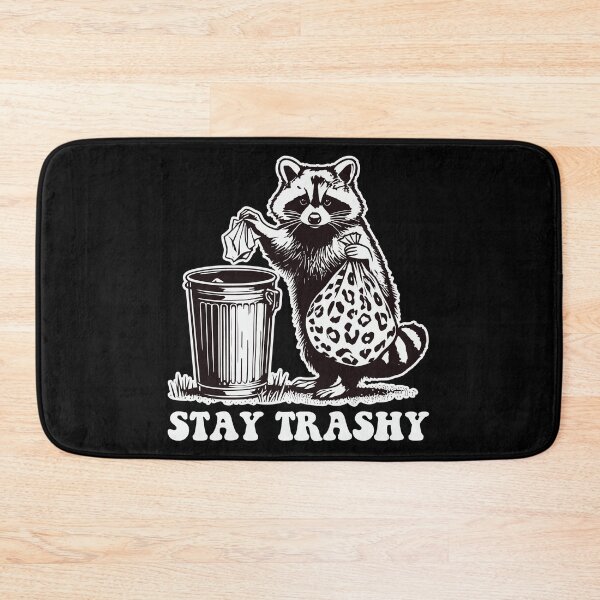 Item preview, Stay trashy designed and sold by pnkpopcorn.