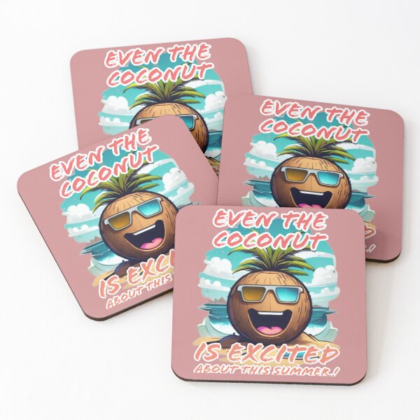 Item preview, Even The Coconut Is Excited About This Summer designed and sold by DesignPrePress.