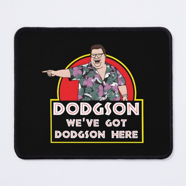 Item preview, 829 We'Ve Got Dodgson Here	 designed and sold by bnrvwpgklkq69.