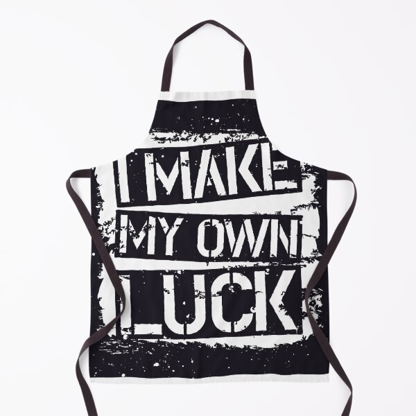 Item preview, Make Own Luck designed and sold by eafyf.
