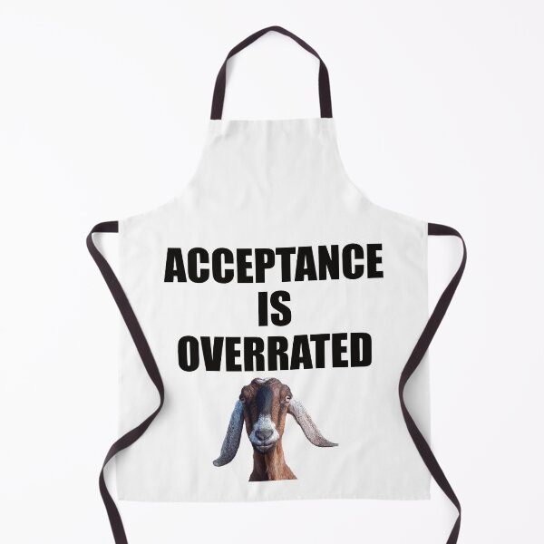 Item preview, Funny Goat Acceptance Is Overrated With Impact Bold Font designed and sold by TheRainFamily.