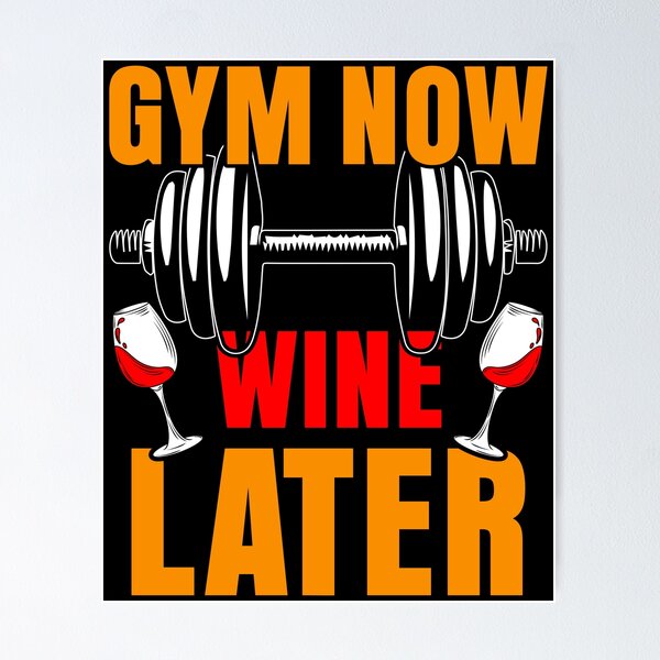 Aperçu de l'œuvre Gym maintenant, vin plus tard créée et vendue par Open Expression.