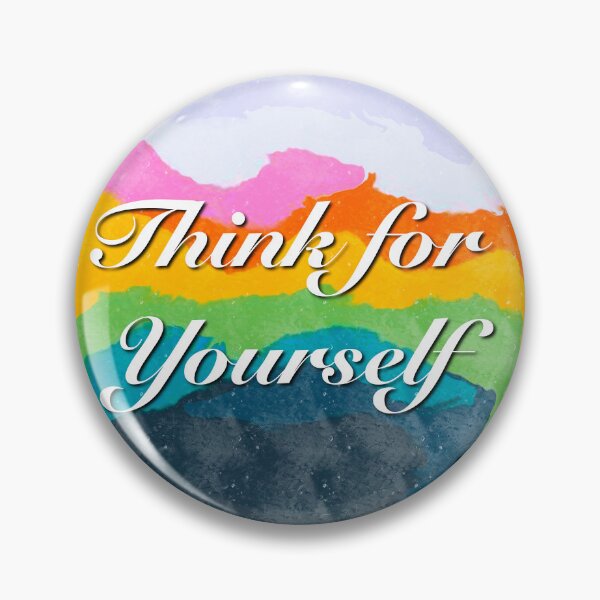Item preview, Think for Yourself Independent Mindset designed and sold by RysowankaZS.