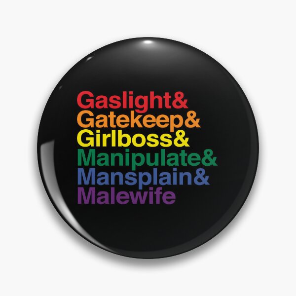 Item preview, 536 Gaslight Gatekeep Girlboss Manipulate Mansplain Malewife	 designed and sold by odcovycfsri1.