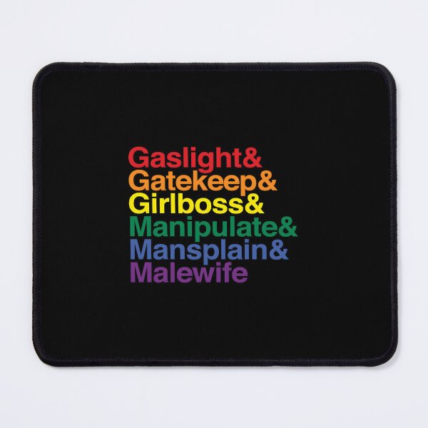 Item preview, 536 Gaslight Gatekeep Girlboss Manipulate Mansplain Malewife	 designed and sold by odcovycfsri1.