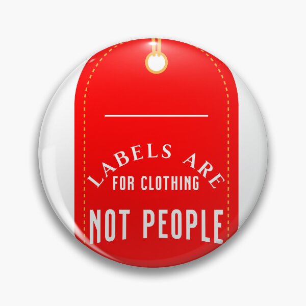 Item preview, Labels Are for Clothing Not People designed and sold by CanyonGarageArt.
