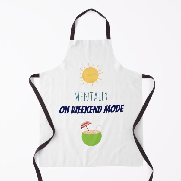 Item preview, Mentally on Weekend Mode designed and sold by Creastore.