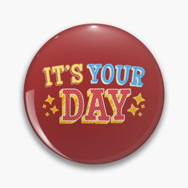 Item preview, It's Your Day  designed and sold by Starfox120.