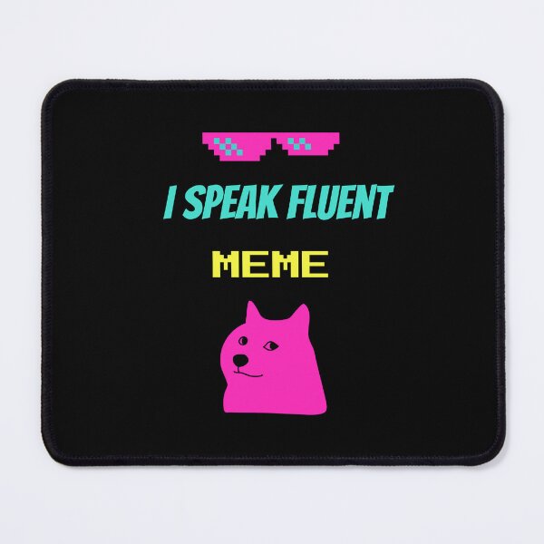Item preview, I speak fluent meme designed and sold by Creastore.
