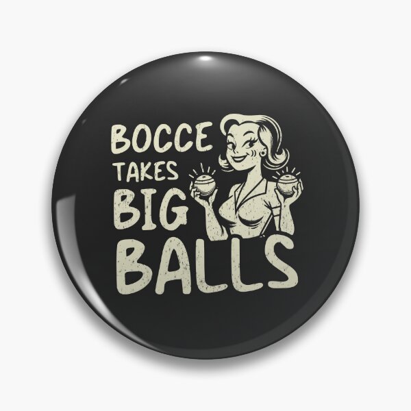 Item preview, Bocce Takes Big Balls designed and sold by LazyLoungeCo.