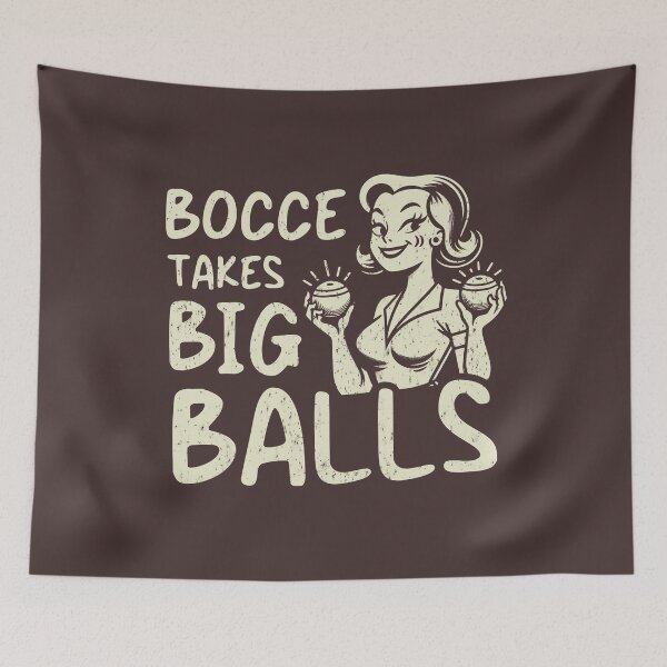 Item preview, Bocce Takes Big Balls designed and sold by LazyLoungeCo.
