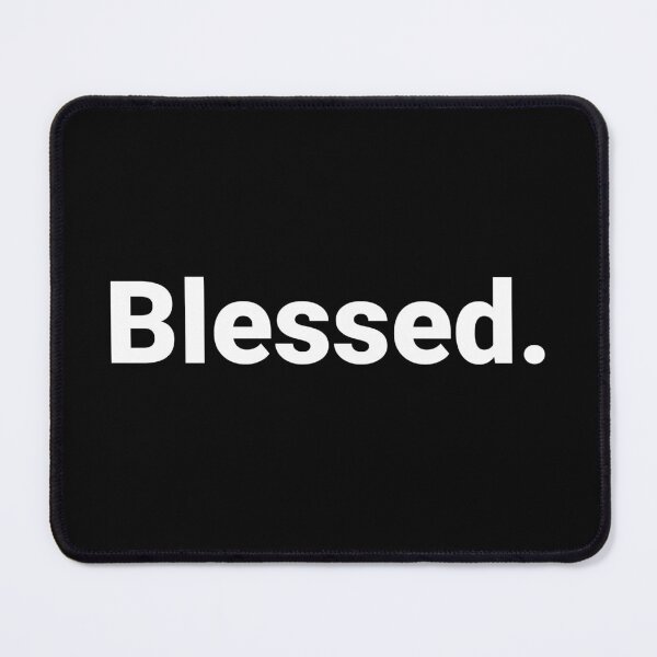 Item preview, Blessed. designed and sold by Text-based T-Shirts and Gifts.