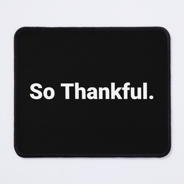 Item preview, So Thankful. designed and sold by Text-based T-Shirts and Gifts.