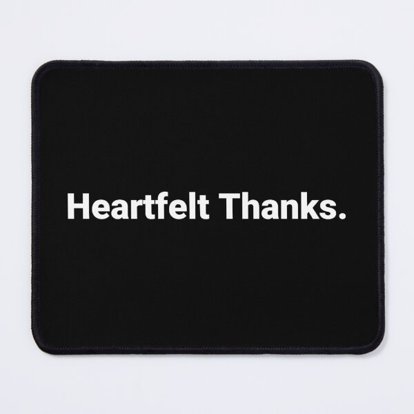 Item preview, Heartfelt Thanks. designed and sold by Text-based T-Shirts and Gifts.
