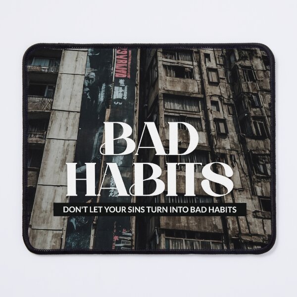 Item preview, Bad Habits designed and sold by SimplifyCD.