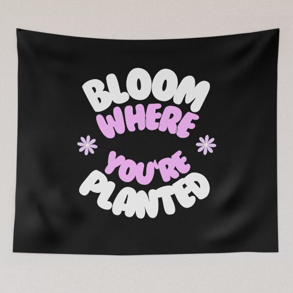 Item preview, Bloom where you were planted designed and sold by GartenIdeen.