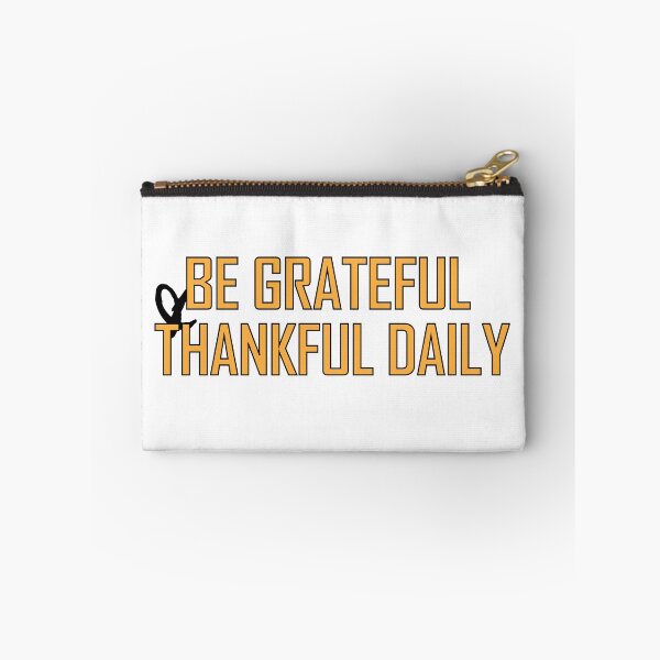 Item preview, be grateful & thankful daily designed and sold by Positive Mindzet!.
