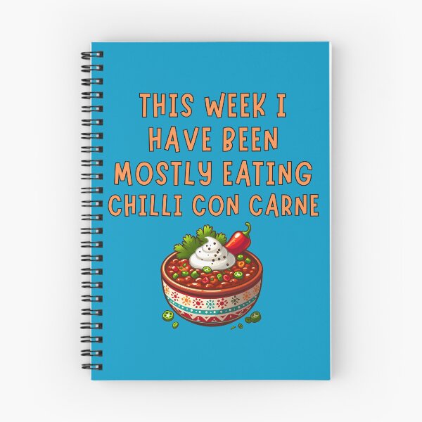 Item preview, This Week I Have Been Mostly Eating Chilli Con Carne Funny Food Foodie designed and sold by Urban2Style.