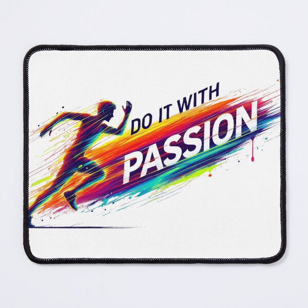 Item preview, Do it with Passion designed and sold by FusiTink.
