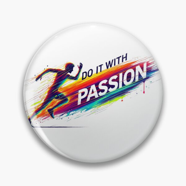 Item preview, Do it with Passion designed and sold by FusiTink.