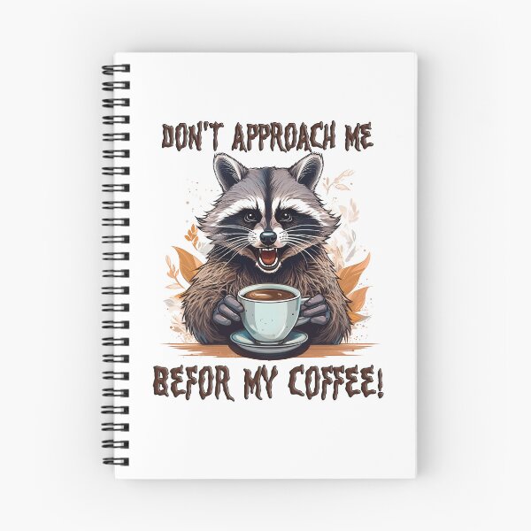 Item preview, Raccoon with a cup of coffee, good morning, don't approach me before my coffee, inscription designed and sold by Eamornia.