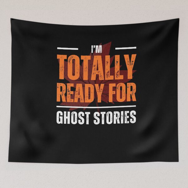 Item preview, I'm Totally Ready for Ghost Stories Autumn Vibes designed and sold by Hananiah Merch.
