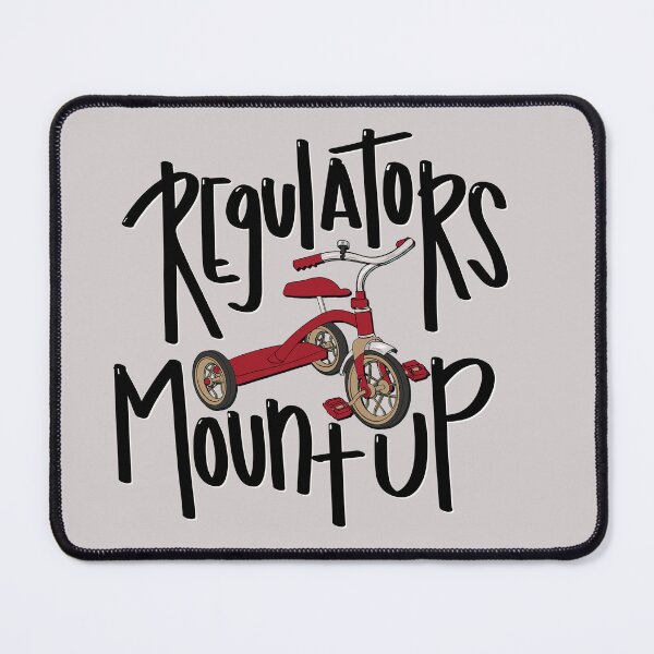 Item preview, Regulators Mount Up designed and sold by SageConcepts.