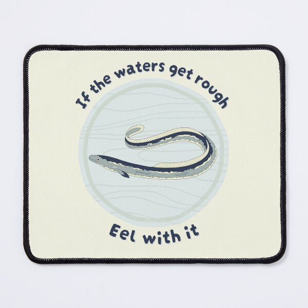Item preview, If The Waters Get Rough Eel With It. Japanese Style Eel designed and sold by Rebel-Design.