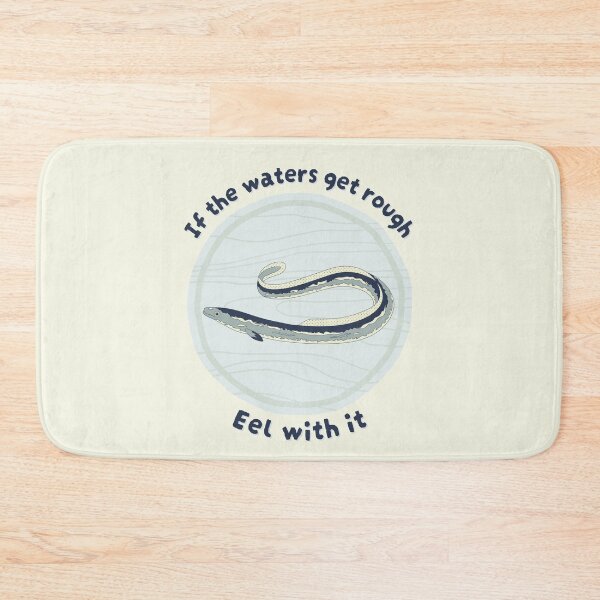 Item preview, If The Waters Get Rough Eel With It. Japanese Style Eel designed and sold by Rebel-Design.