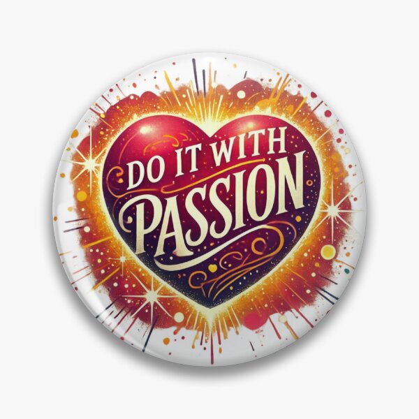 Item preview, Do it with Passion, heart designed and sold by FusiTink.